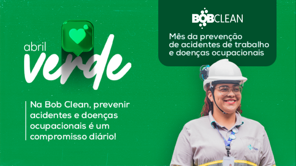 Abril Verde: Um mês dedicado à saúde e segurança no trabalho.